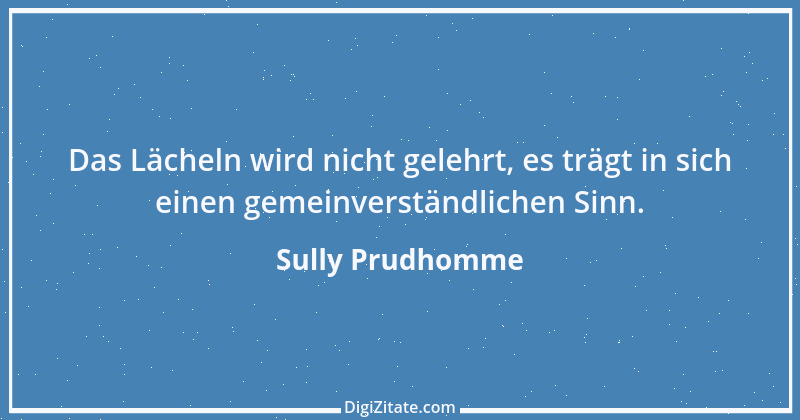 Zitat von Sully Prudhomme 138