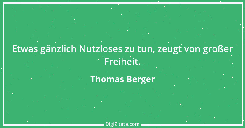 Zitat von Thomas Berger 10