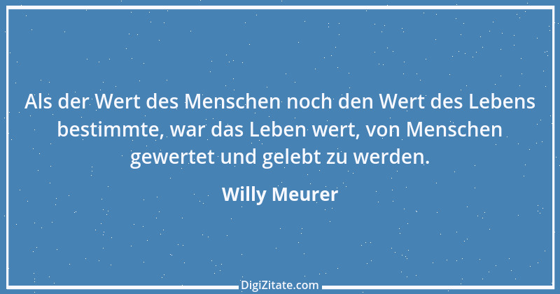 Zitat von Willy Meurer 1278