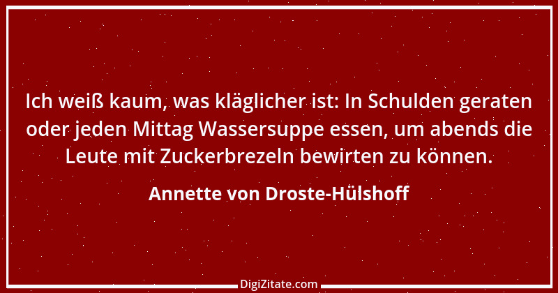 Zitat von Annette von Droste-Hülshoff 33