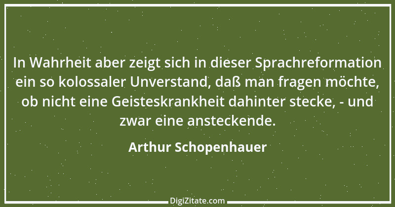 Zitat von Arthur Schopenhauer 844