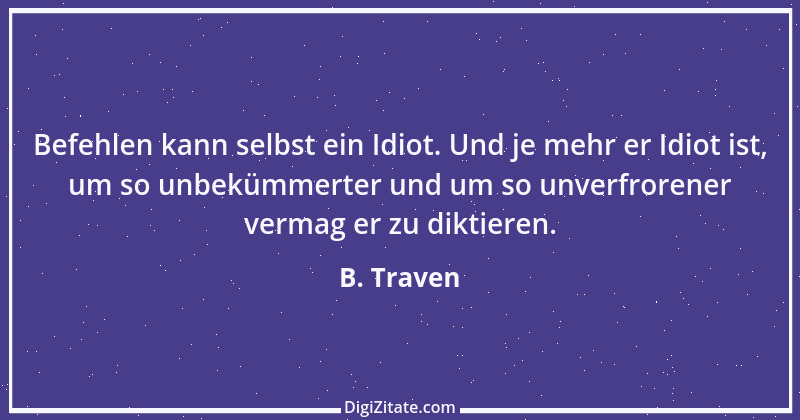 Zitat von B. Traven 75