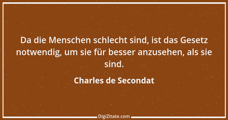 Zitat von Charles de Secondat 173