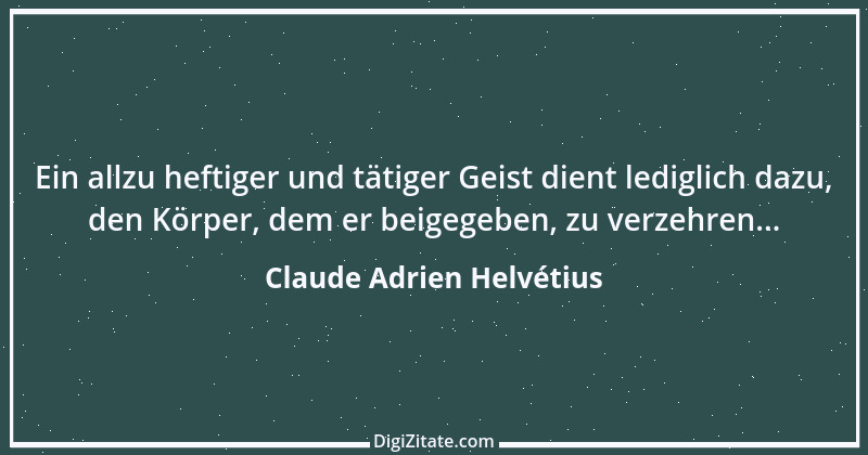 Zitat von Claude Adrien Helvétius 48