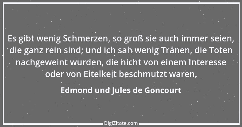 Zitat von Edmond und Jules de Goncourt 69