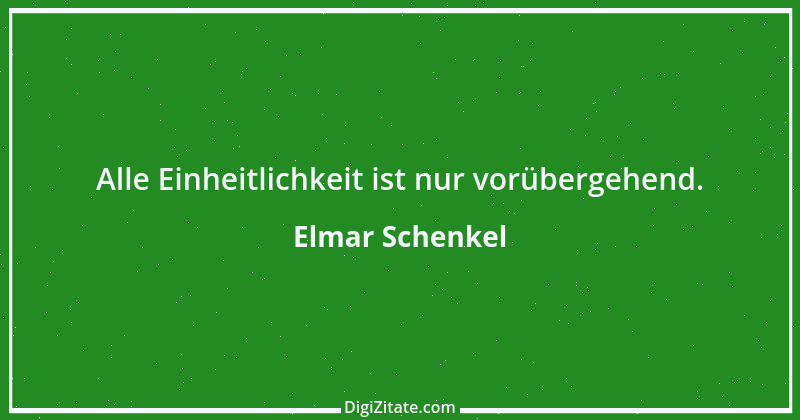 Zitat von Elmar Schenkel 191