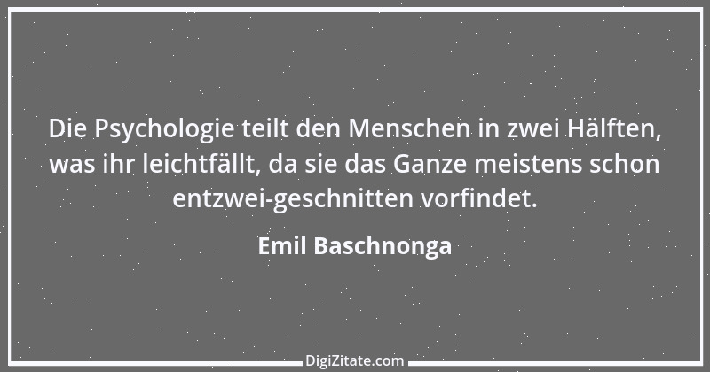 Zitat von Emil Baschnonga 374