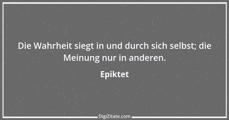 Zitat von Epiktet 85