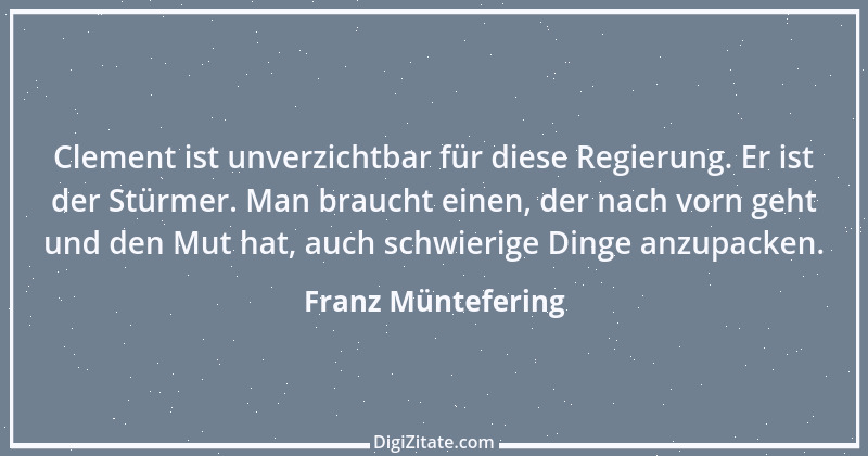 Zitat von Franz Müntefering 2