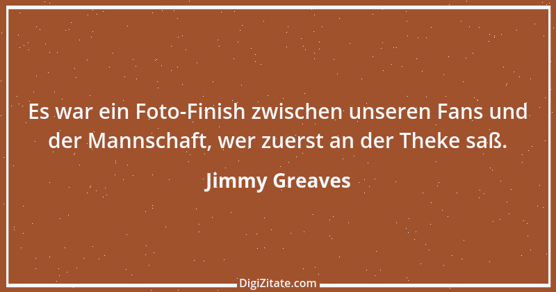 Zitat von Jimmy Greaves 1