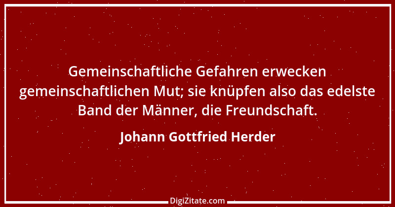 Zitat von Johann Gottfried Herder 292