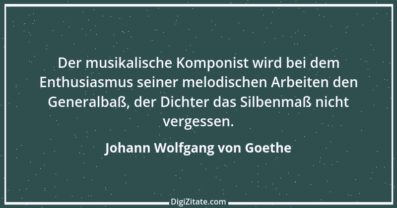 Zitat von Johann Wolfgang von Goethe 2978