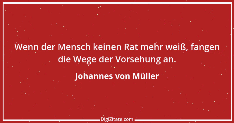 Zitat von Johannes von Müller 39