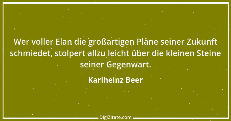 Zitat von Karlheinz Beer 3