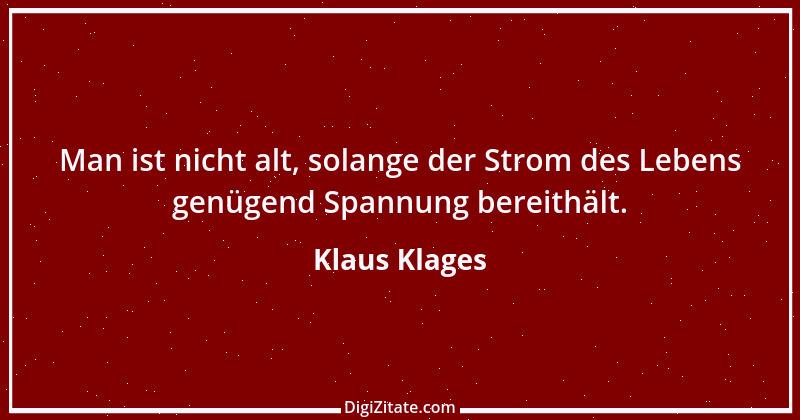 Zitat von Klaus Klages 230