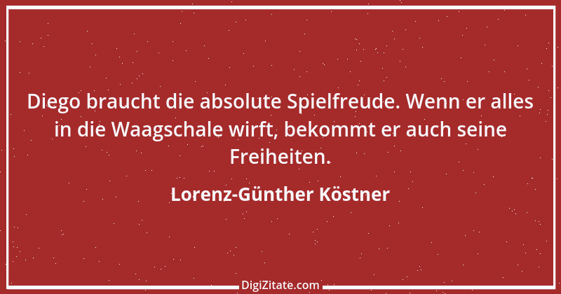 Zitat von Lorenz-Günther Köstner 1