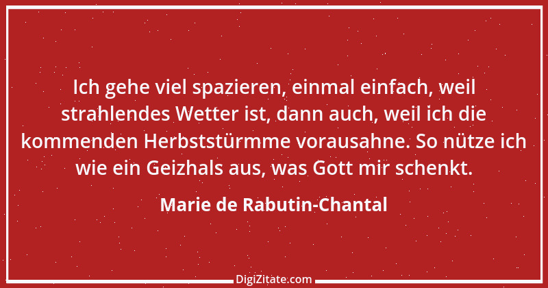 Zitat von Marie de Rabutin-Chantal 4