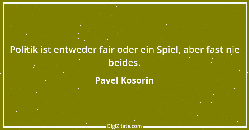 Zitat von Pavel Kosorin 361