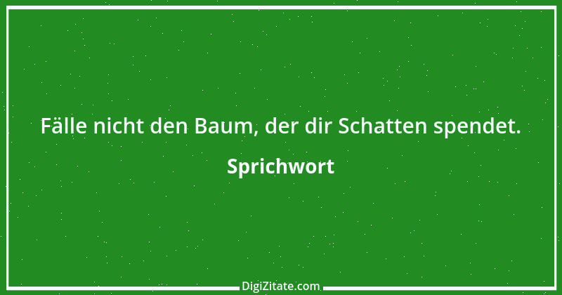 Zitat von Sprichwort 6970