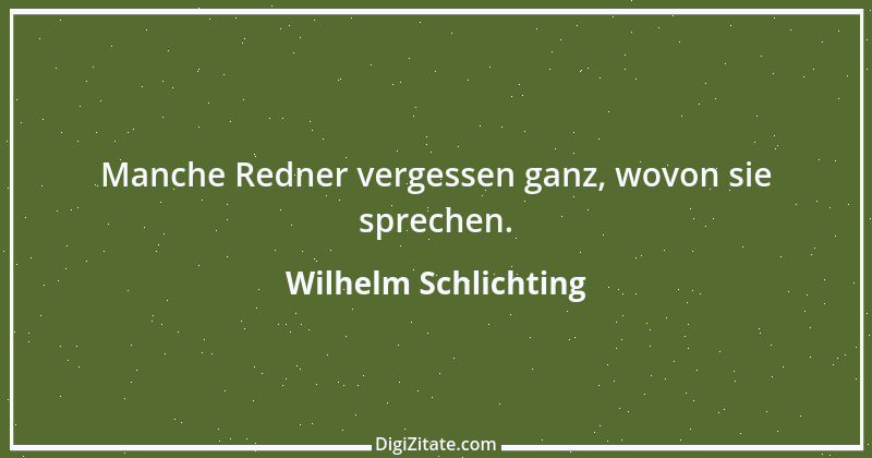 Zitat von Wilhelm Schlichting 60