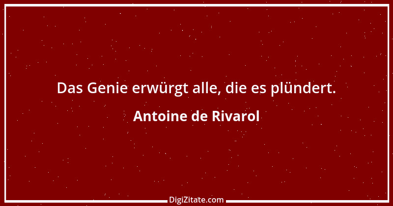 Zitat von Antoine de Rivarol 125