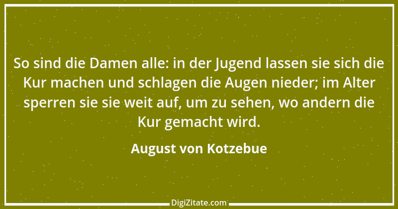 Zitat von August von Kotzebue 35