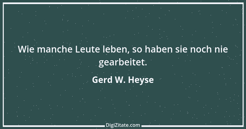 Zitat von Gerd W. Heyse 87