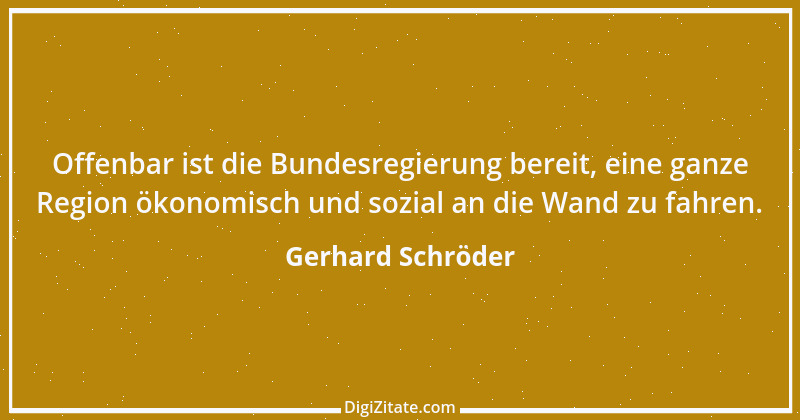 Zitat von Gerhard Schröder 102