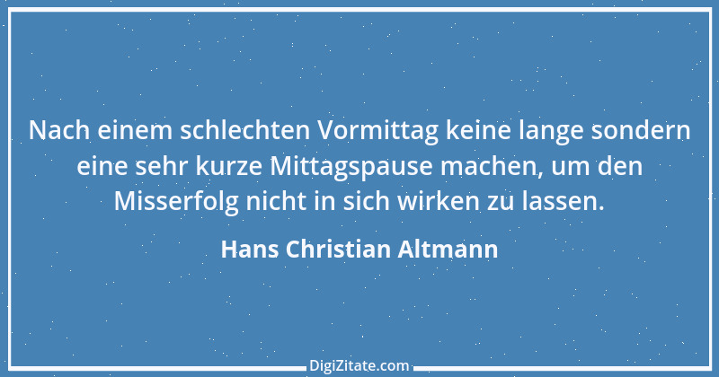 Zitat von Hans Christian Altmann 1