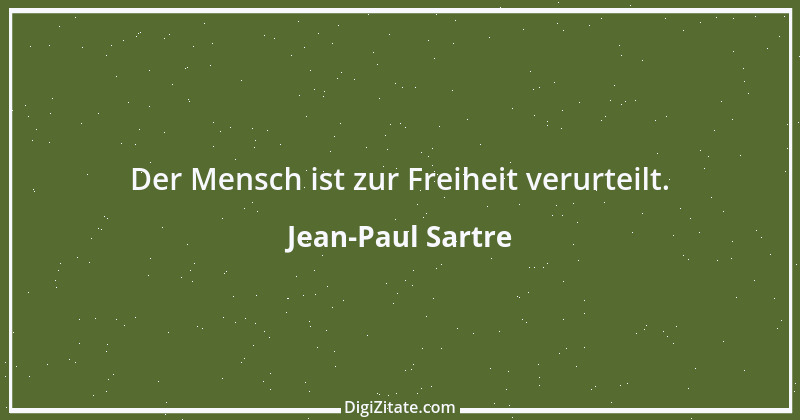 Zitat von Jean-Paul Sartre 27