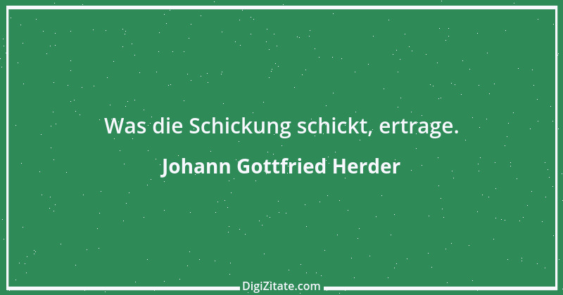 Zitat von Johann Gottfried Herder 293