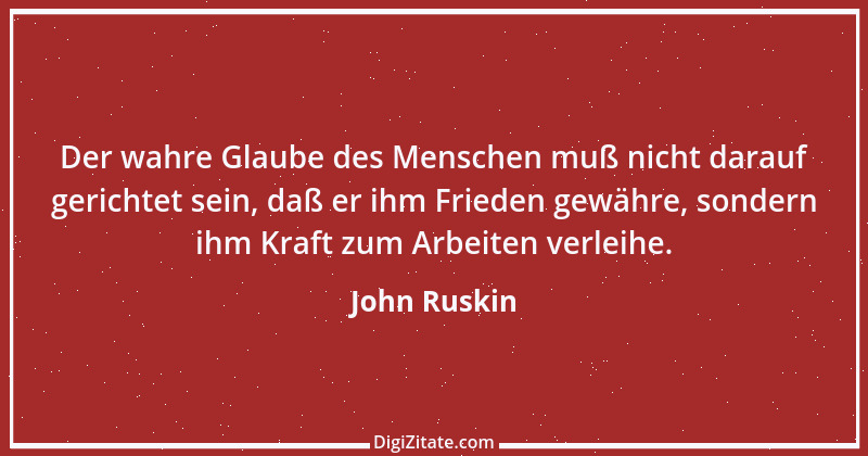 Zitat von John Ruskin 104