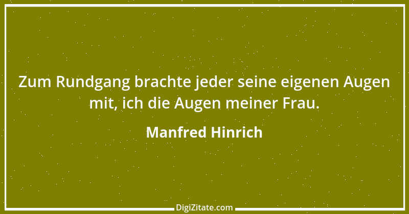 Zitat von Manfred Hinrich 153