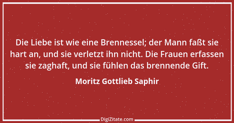 Zitat von Moritz Gottlieb Saphir 75