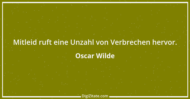 Zitat von Oscar Wilde 885