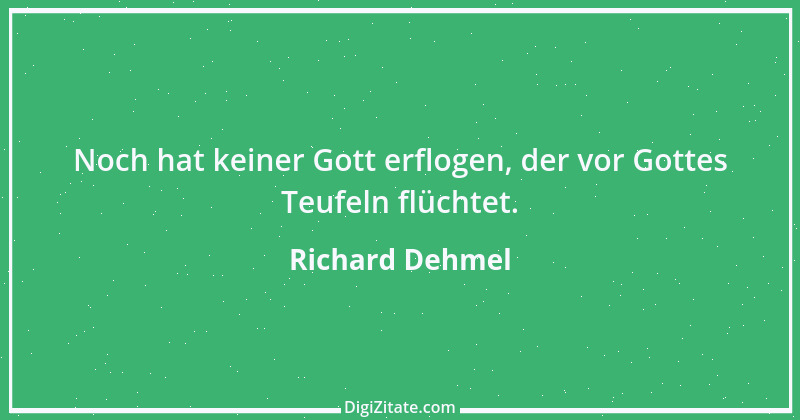 Zitat von Richard Dehmel 13