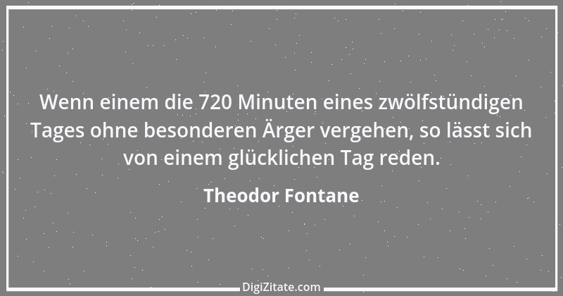 Zitat von Theodor Fontane 241