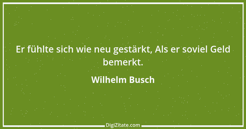 Zitat von Wilhelm Busch 531