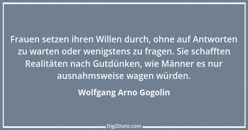 Zitat von Wolfgang Arno Gogolin 28