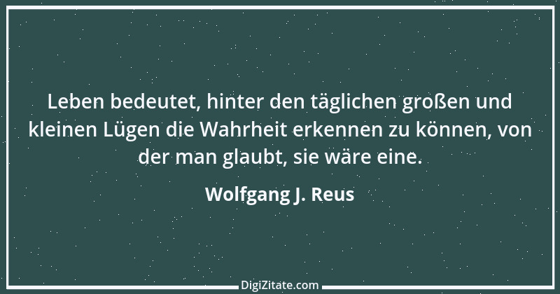 Zitat von Wolfgang J. Reus 819