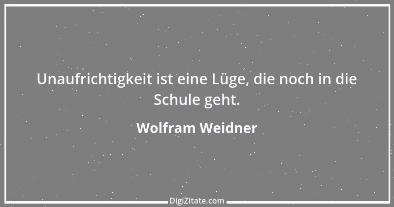 Zitat von Wolfram Weidner 137