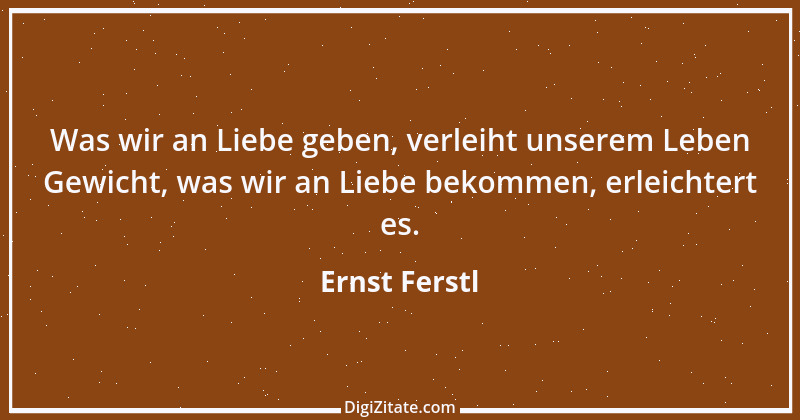 Zitat von Ernst Ferstl 421