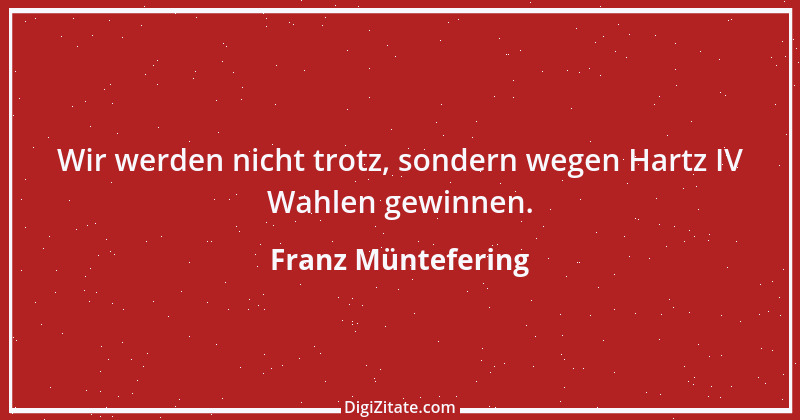 Zitat von Franz Müntefering 4