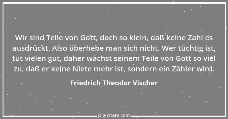 Zitat von Friedrich Theodor Vischer 111