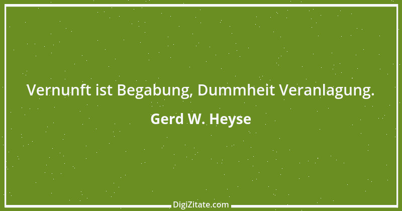 Zitat von Gerd W. Heyse 88