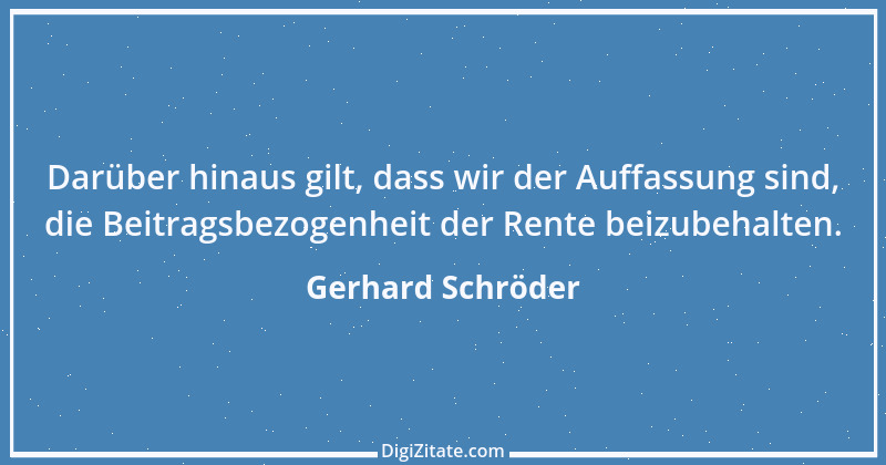 Zitat von Gerhard Schröder 103