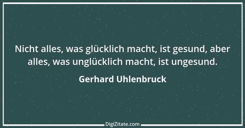 Zitat von Gerhard Uhlenbruck 800