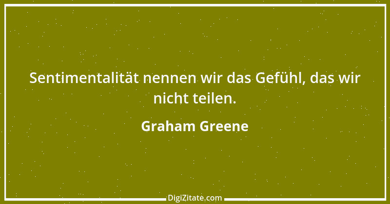 Zitat von Graham Greene 56