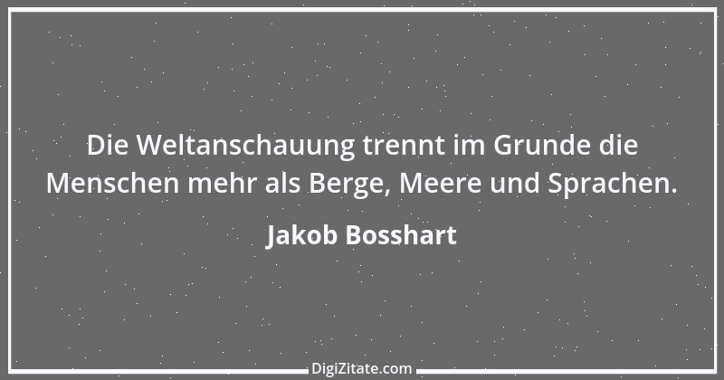 Zitat von Jakob Bosshart 55