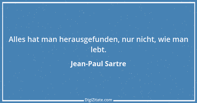 Zitat von Jean-Paul Sartre 28